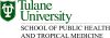 Tulane University School of Public Health and Tropical Medicine